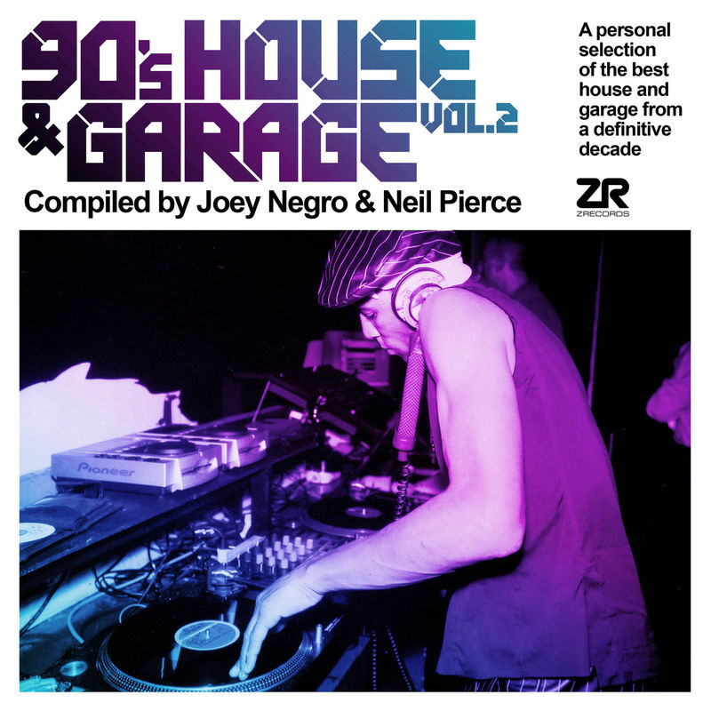 VA - 90's House & Garage Vol.2 compiled by Joey Negro & Neil Pierce / Z Records