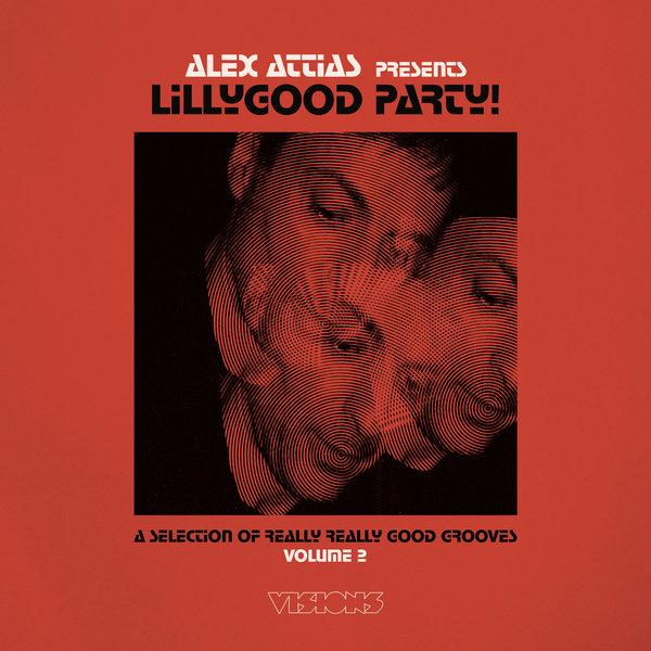 VA - Alex Attias Presents Lillygood Party! Vol.2 / BBE