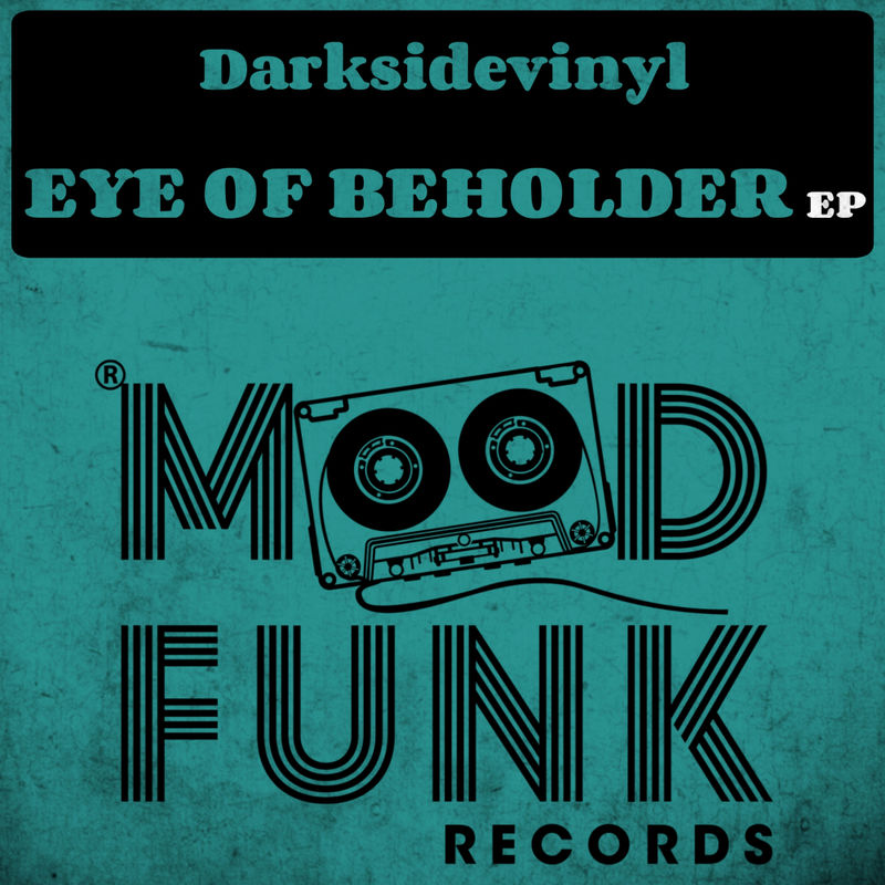 Darksidevinyl - Eye Of Beholder EP / Mood Funk Records