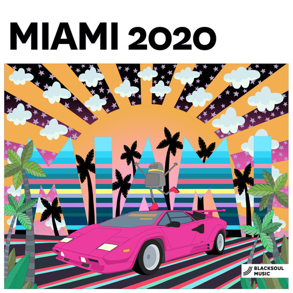 Various Artists - Miami 2020 / Blacksoul Music