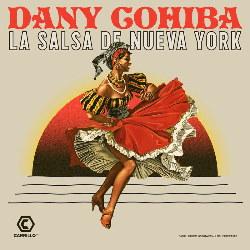 Dany Cohiba - La Salsa de Nueva York / Carrillo Music LLC