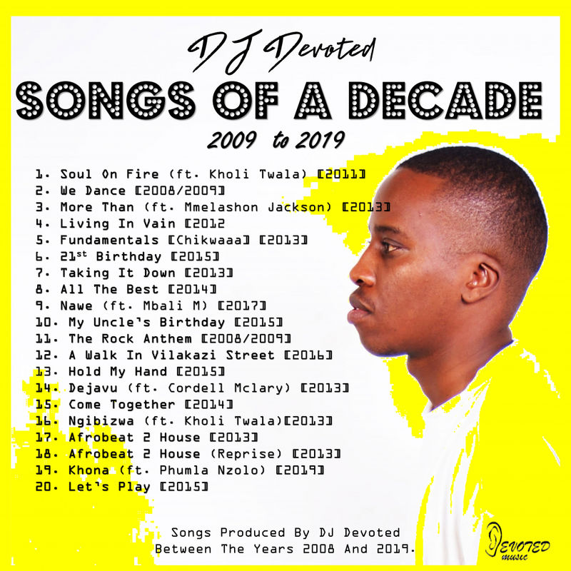 DJ Devoted - Songs Of A Decade / Devoted Music