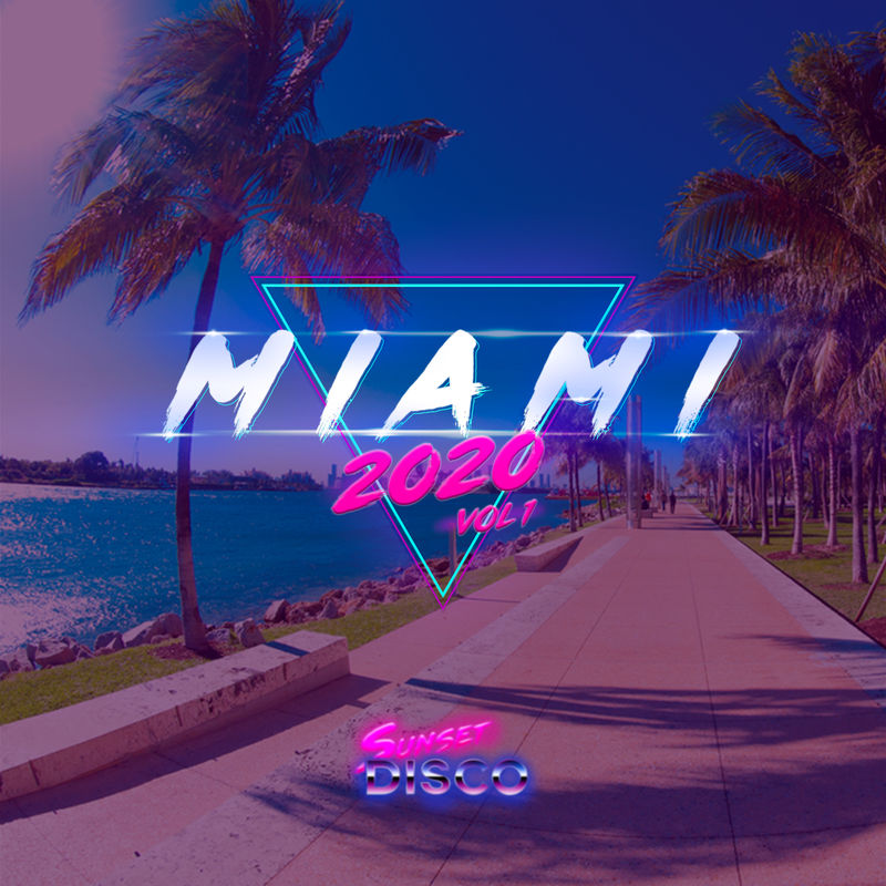 VA - Miami 2020 Vol. 01 / Sunset Disco - Essential House