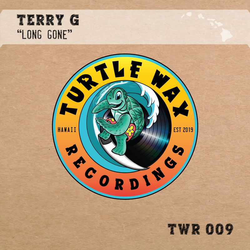 TERRY G - Long Gone / Turtle Wax Recordings