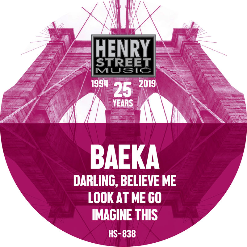 Baeka - Darling, Believe Me / Look At Me Go / Imagine This / Henry Street Music