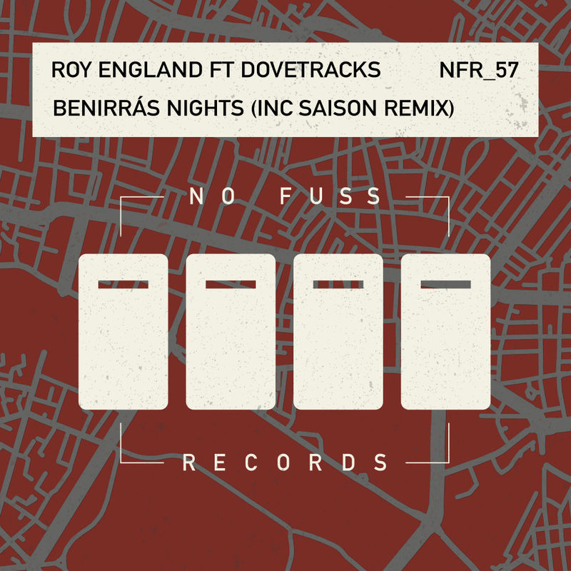 Roy England ft Dovetracks - Benirrás Nights / No Fuss Records