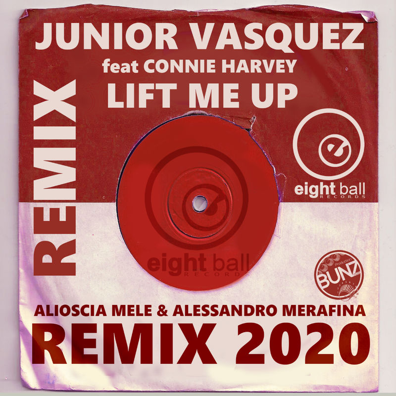 Junior Vasquez - Lift Me Up (feat. Connie Harvey) / Eightball Records Digital