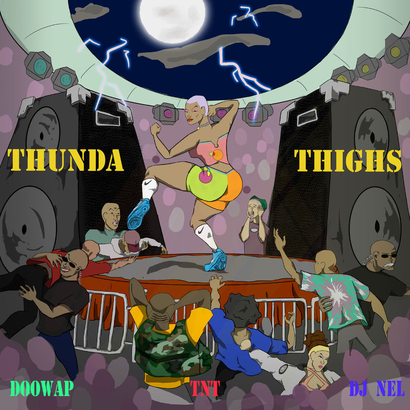 Doowap, TNT, DJ Nel - Thunda Thighs / Black Major