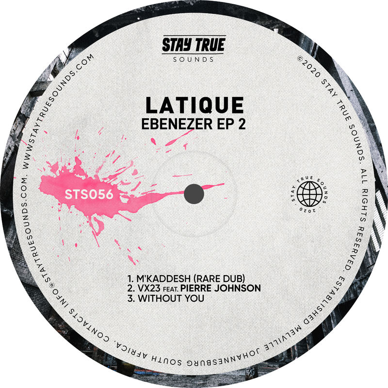 LaTique - Ebenezer EP 2 / Stay True Sounds
