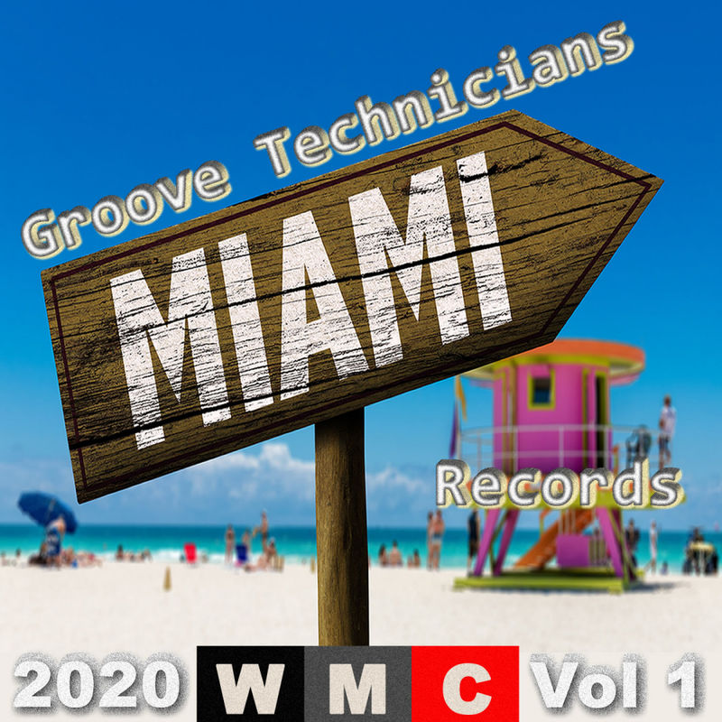Groove Technicians - GT's Miami WMC 2020, Vol. 1 / Groove Technicians Records