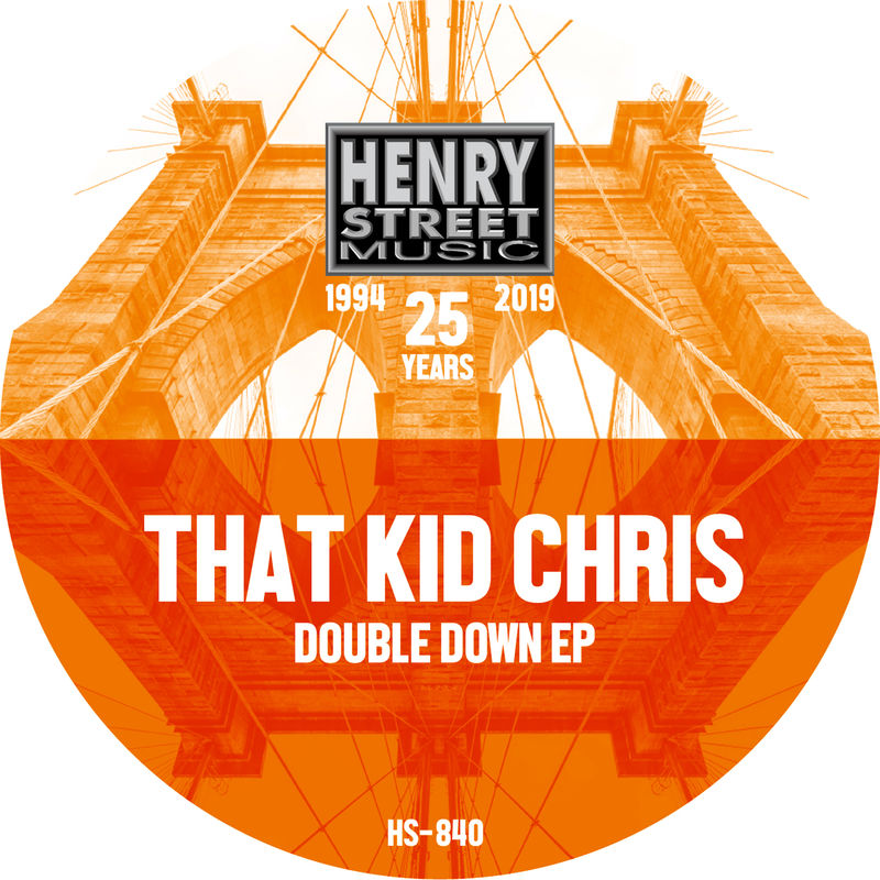 That Kid Chris - Double Down EP / Henry Street Music