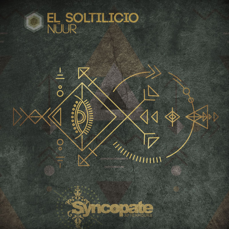 Nuur - El Soltilicio / Syncopate Afterhours