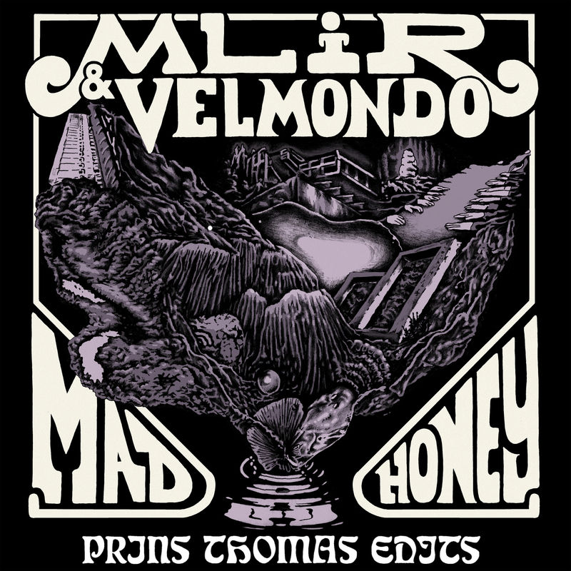 MLiR & Velmondo - Mad Honey (Prins Thomas Edits) / Internasjonal