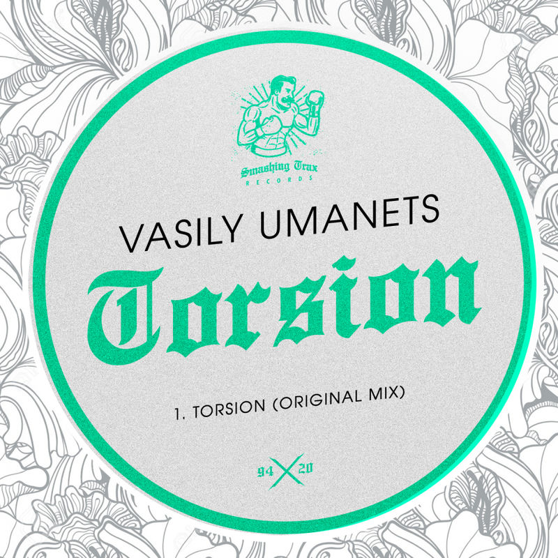 Vasily Umanets - Torsion / Smashing Trax Records