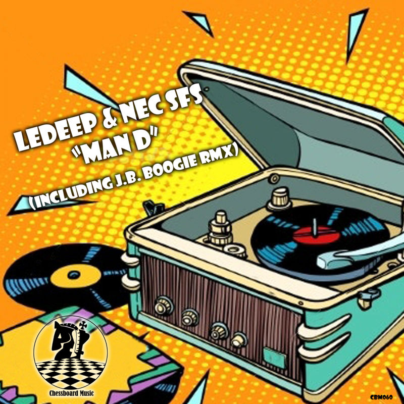 LeDeep & Nec SFS - Man D / ChessBoard Music