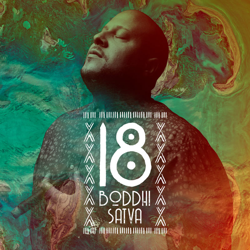 Boddhi Satva - 18 / BBE Music