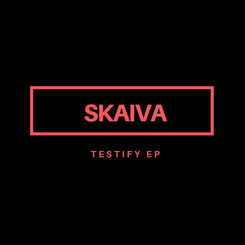Skaiva - Testify / Grooveland Africa