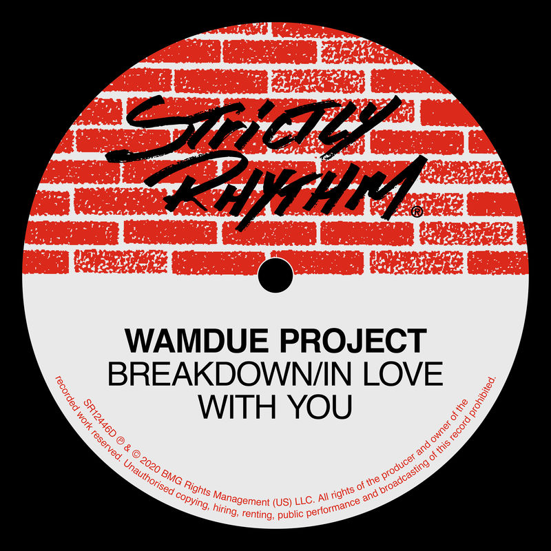 Wamdue Project - Breakdown / In Love With You / Strictly Rhythm Records