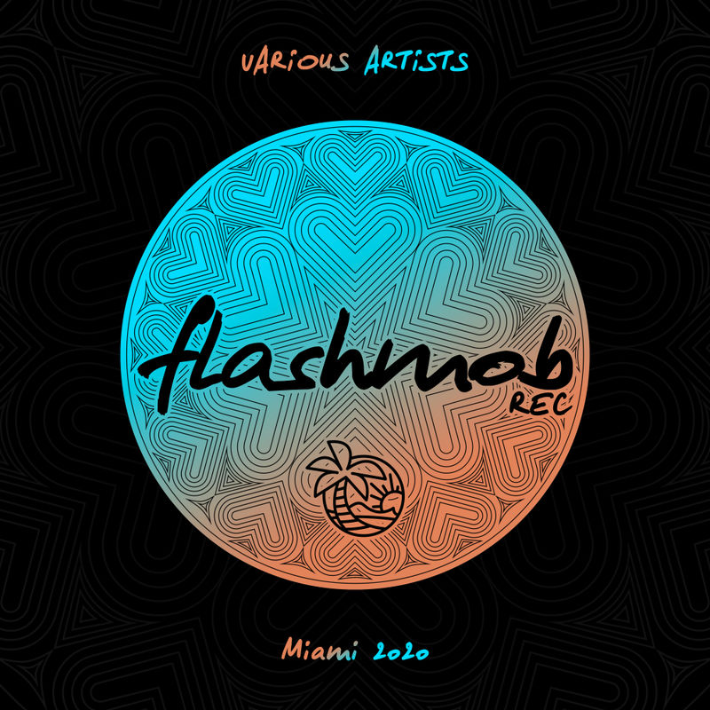 VA - Miami 2020 / Flashmob Records