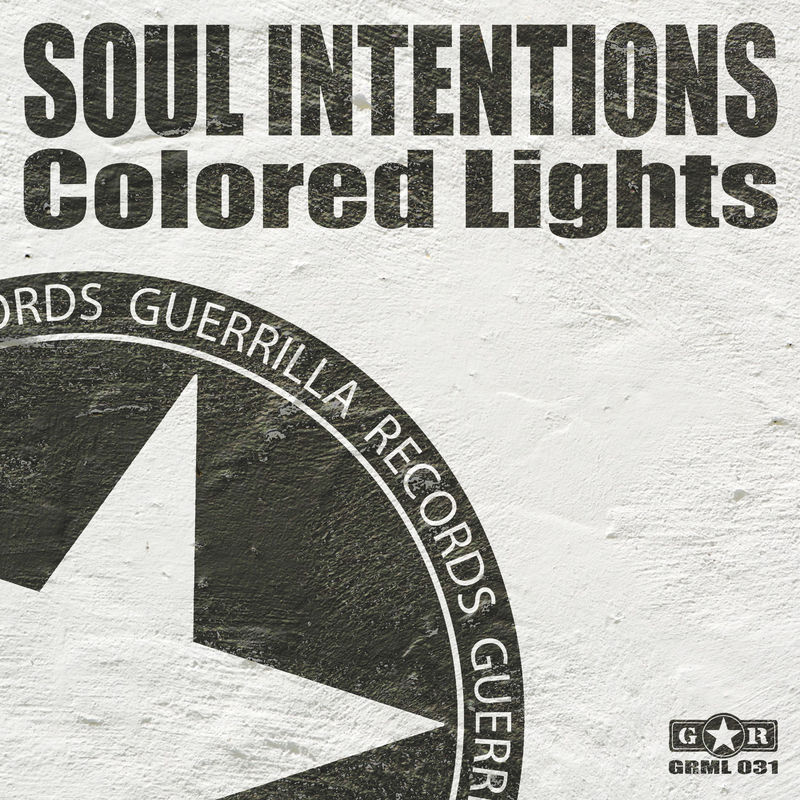 Soul Intentions - Colored Lights / Guerrilla Records