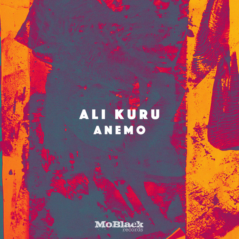 Ali Kuru - Anemo / MoBlack Records