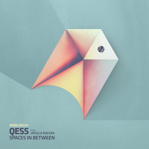 Qess ft Ursula Rucker - Spaces in Between / Mobilee Records
