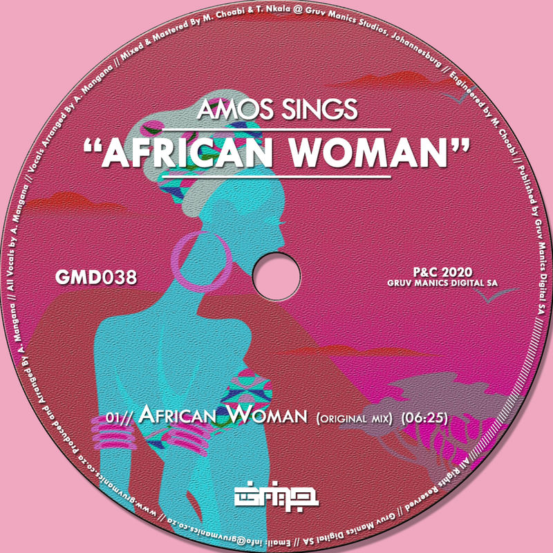Amos Sings - African Woman / Gruv Manics Digital SA