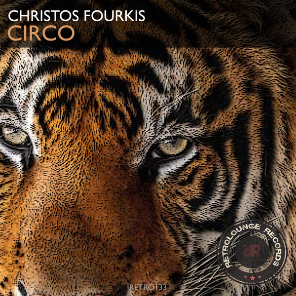 Christos Fourkis - Circo / Retrolounge Records