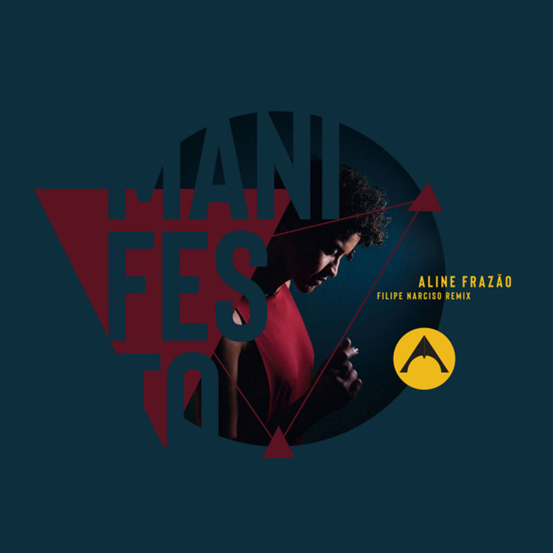 Aline Frazão - Manifesto ( Filipe Narciso Remixes ) / Am Roots