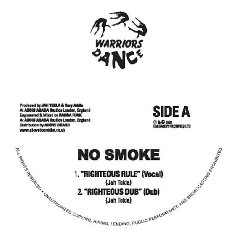 No Smoke - Righteous Rule / Warriors Dance