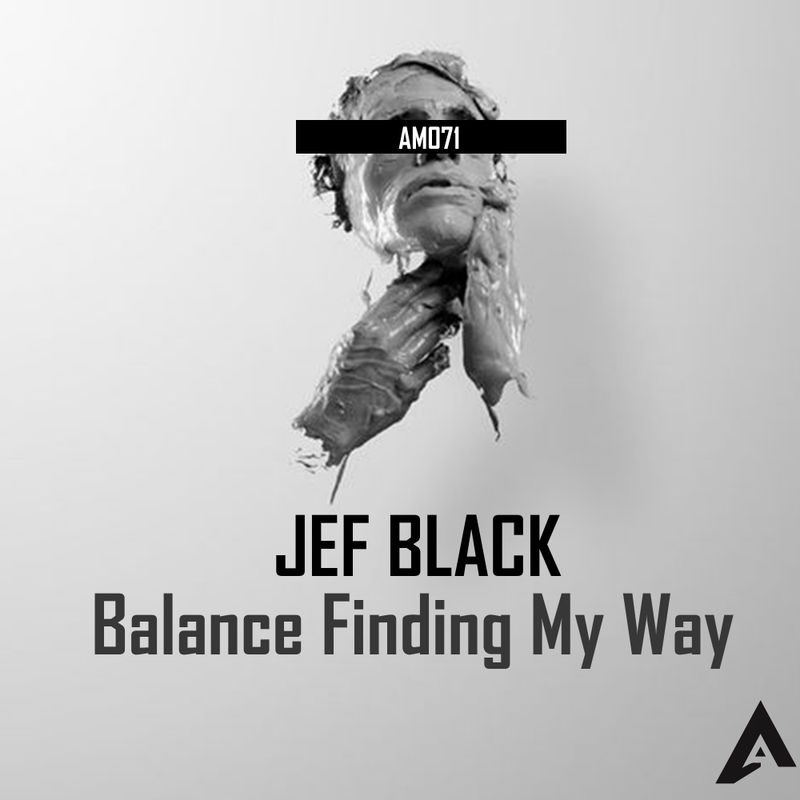 Jef Black - Balance Finding My Way / AfroMove Music