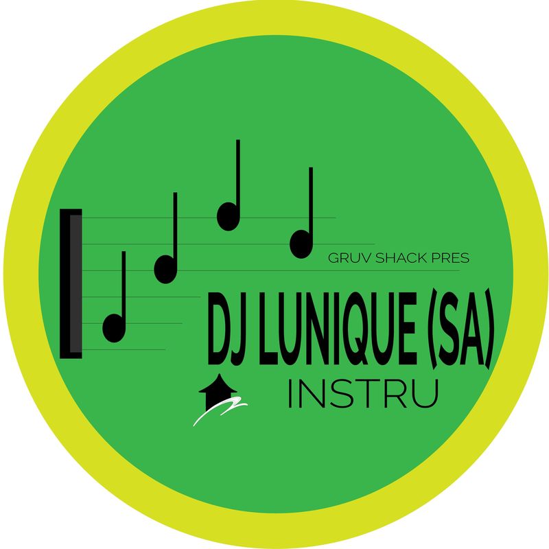 DJ Lunique (SA) - Instru / Gruv Shack Records