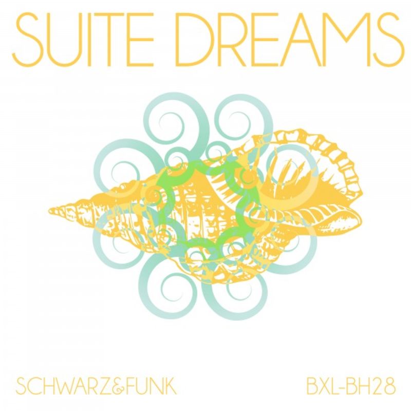 Schwarz & Funk - Suite Dreams (Beach House Mix) / Boxberglounge