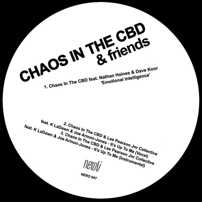 Chaos In the CBD - Chaos In The CBD & Friends / Neroli