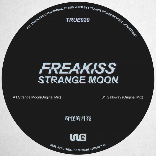 Freakiss - Strange Moon / True Deep