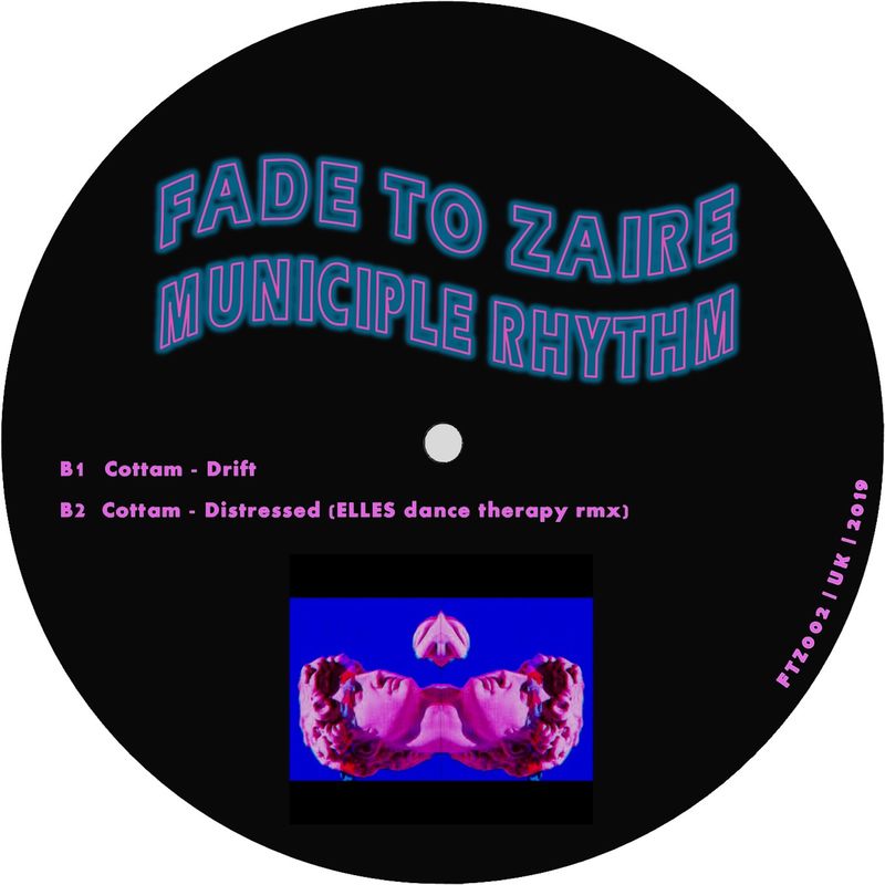 Cottam - Municipal Rhythm / Fade To Zaire