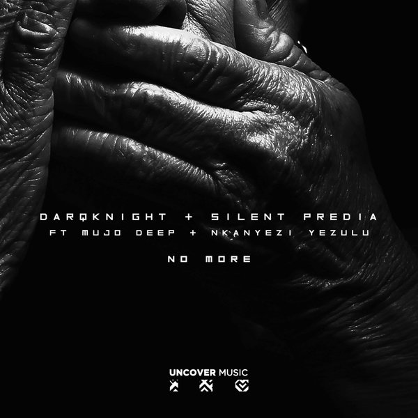 Darqknight & Silent Predia - No More / Uncover Music
