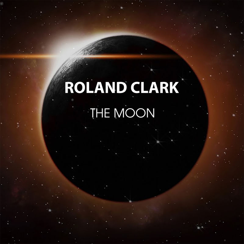 Roland Clark - The Moon / Delete Records