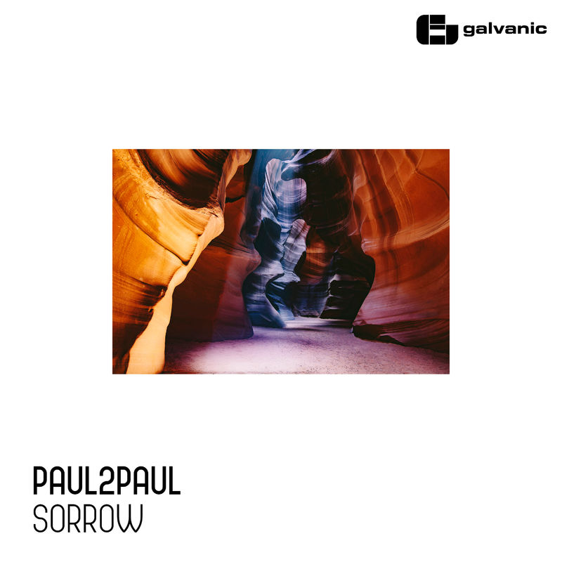 Paul2Paul - Sorrow / Galvanic