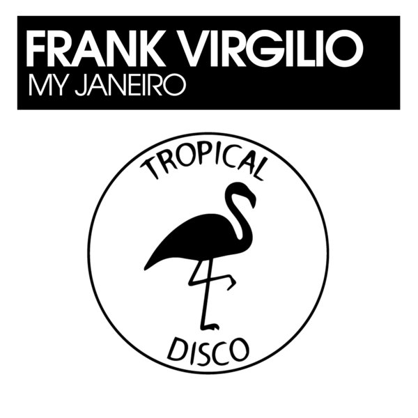 Frank Virgilio - My Janeiro / Tropical Disco Records