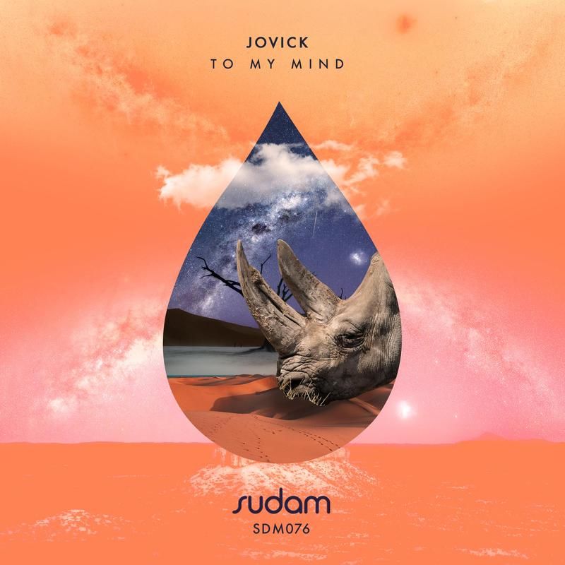 JoVick - To My Mind / Sudam Recordings