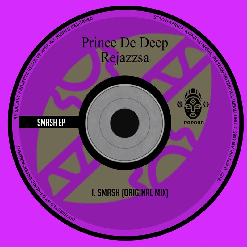 Prince De Deep & RejazzSA - Smash / Ritual Art Projects