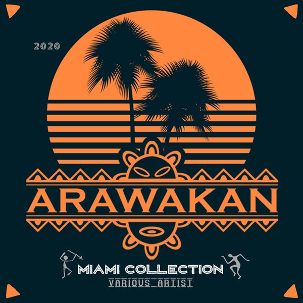 VA - Arawakan Miami Collection 2020 / Arawakan Records