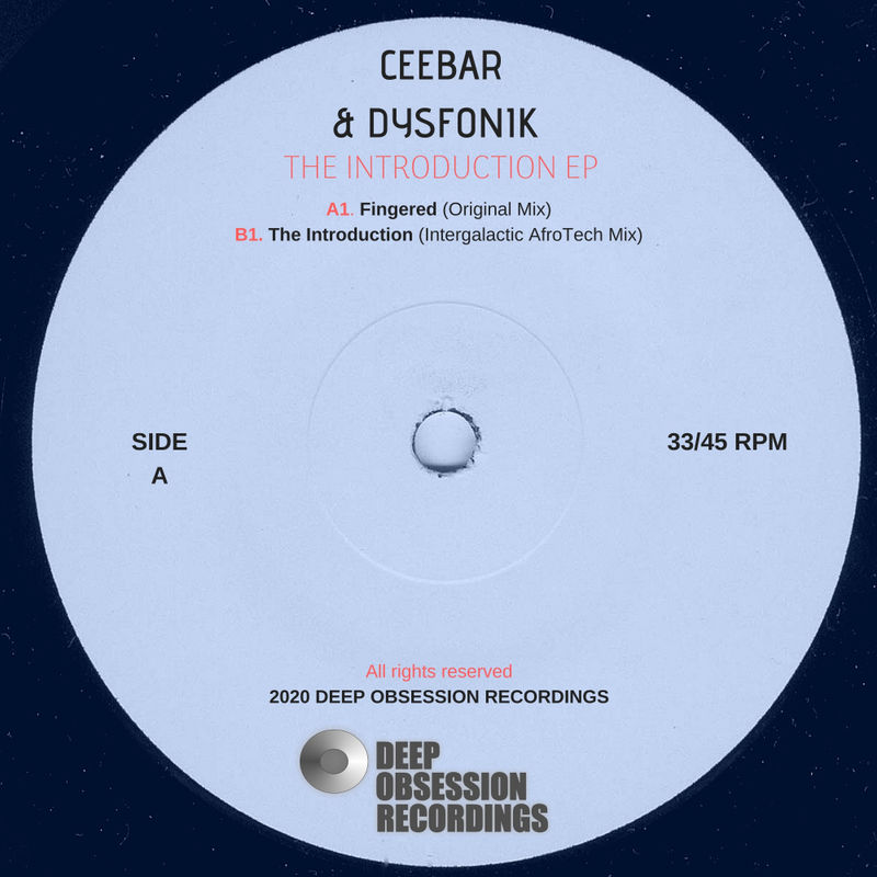 Ceebar & DysFoniK - The Introduction EP / Deep Obsession Recordings