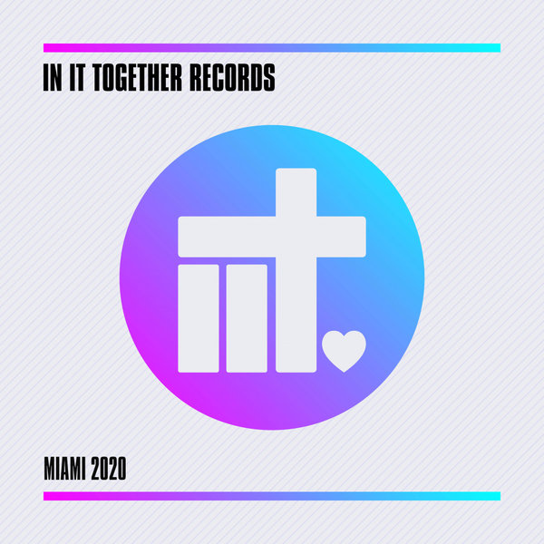 VA - In It Together Records - Miami 2020 / In It Together Records