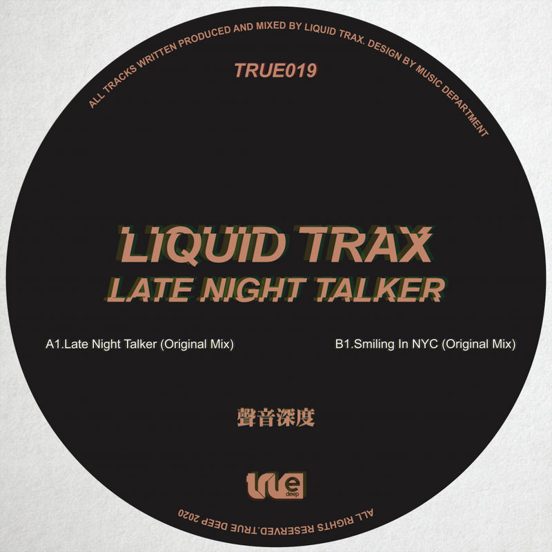 Liquid Trax - Late Night Talker / True Deep