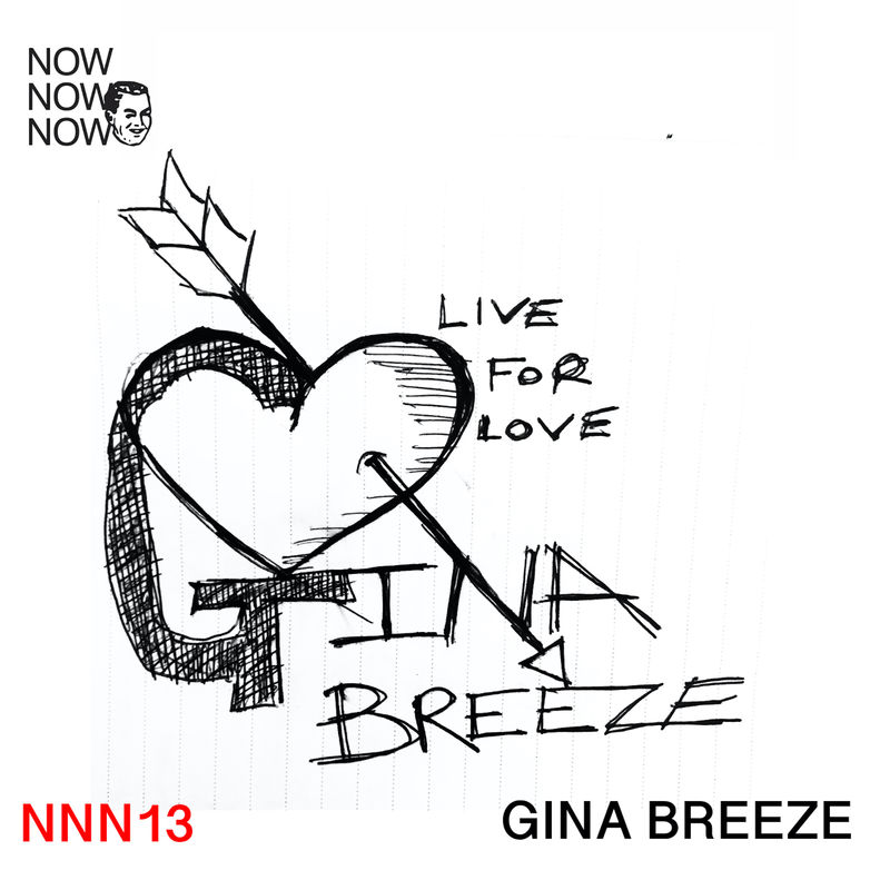 Gina Breeze - Live for Love / Me Me Me