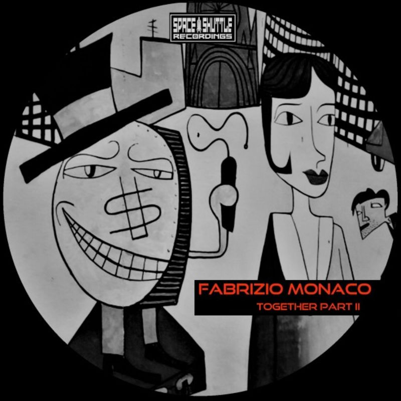 Fabrizio Monaco - Together Part. II / Space Shuttle Recordings