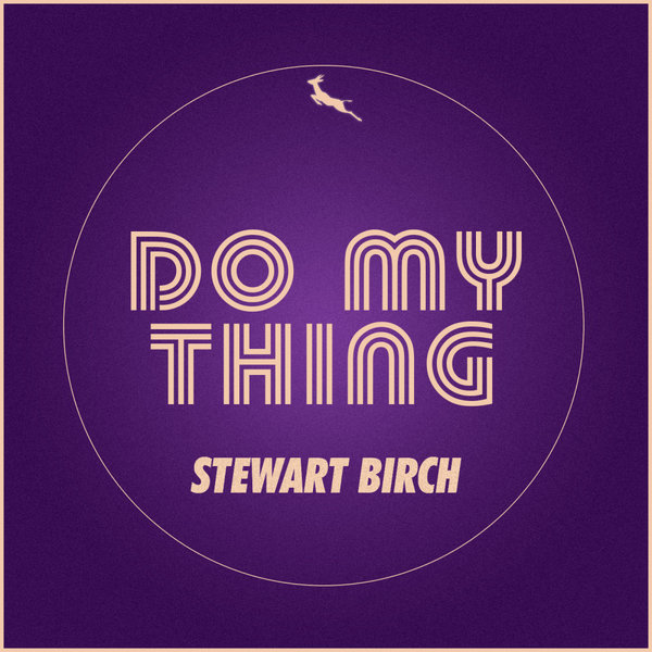 Stewart Birch - Do My Thing / Springbok Records