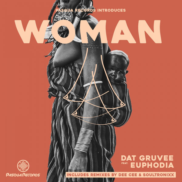 Dat Gruvee - Woman / Pasqua Records